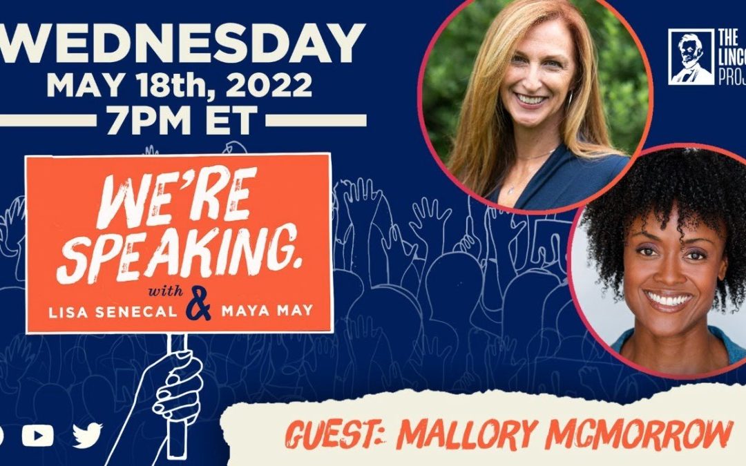 TUNE IN: TONIGHT at 7 PM ET: Senator Mallory McMorrow joins We’re Speaking. by The Lincoln Project (Video Ad)