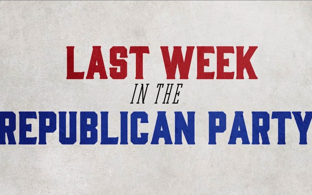 Last Week in the Republican Party – June 28, 2022 by The Lincoln Project (Video Ad)
