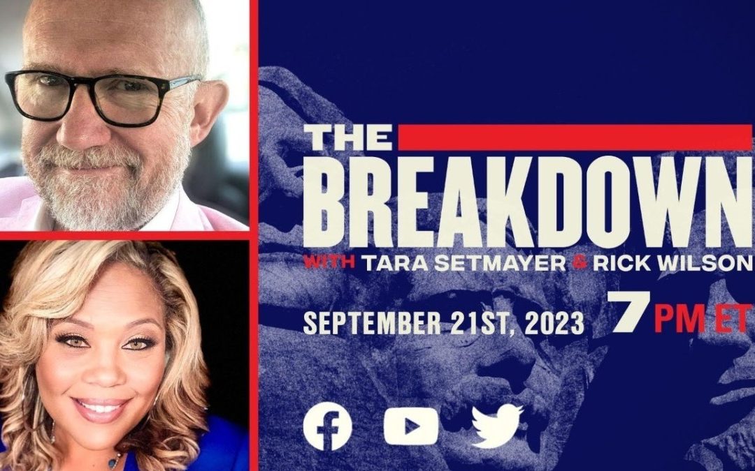The Breakdown w/ Tara Setmayer and Rick Wilson | 7PM ET Thursday September 21 by The Lincoln Project (Video Ad)